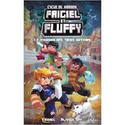 livre frigiel et fluffy : le tournoi des trois nations