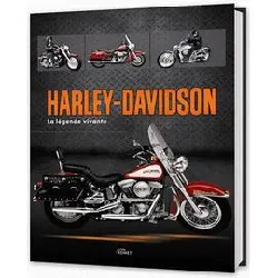 livre harley - davidson - la légende vivante