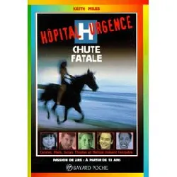 livre hôpital urgence - chute fatale