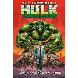 livre incredible hulk tome 1 - l'âge des monstres