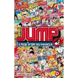 livre jump - l'âge d'or du manga