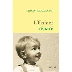 livre l'enfant réparé