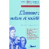 livre l'homme, la nature et la société