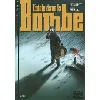 livre l'idole dans la bombe - tome 1