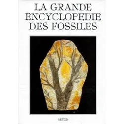 livre la grande encyclopédie des fossiles