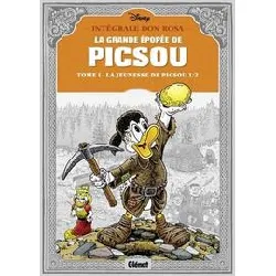 livre la grande épopée de picsou tome 1 - la jeunesse de picsou 1/2