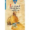 livre le grand meaulnes - texte abrégé