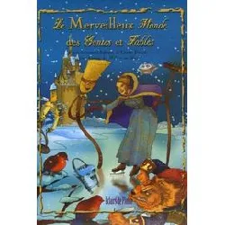 livre le merveilleux monde des contes et fables - d'après les contes d'andersen