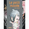 livre le petit monde - intégrale