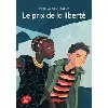 livre le prix de la liberté