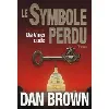 livre le symbole perdu