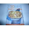 livre les 50 meilleurs recettes de gratins & soufflés