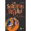 livre les sorcières du beffroi tome 1 - p'tit boudin et grande - greluche