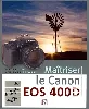 livre maitriser le canon eos 400d