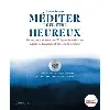 livre méditer pour être heureux