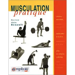 livre musculation : pratique, exercices et programme spécifiques