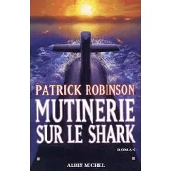 livre mutinerie sur le shark