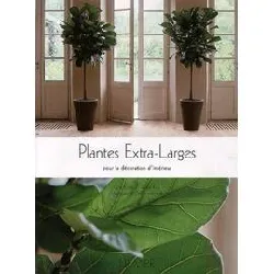 livre plantes extra larges