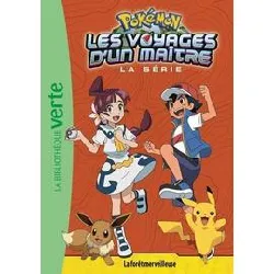 livre pokémon les voyages d'un maître tome 17 - la forêt merveilleuse
