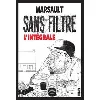 livre sans filtre - l'intégrale des deux albums