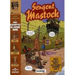 livre sergent mastock tome 2 - dans les griffes de l'hydre jaune