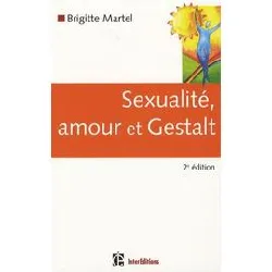 livre sexualité, amour et gestalt - 2e éd