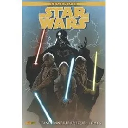 livre star wars légendes - l'ancienne république tome 2