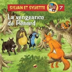 livre sylvain et sylvette tome 7 - la vengeance de renard
