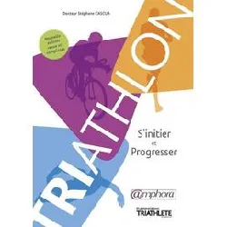 livre triathlon - s'initier et progresser