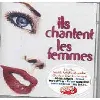 cd ils chantent les femmes