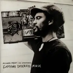 cd michael franti and spearhead - everyone deserves music (2003)