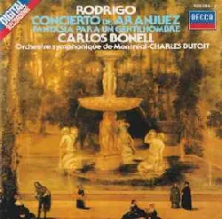 cd rodrigo, carlos bonell, charles dutoit, orchestre symphonique de montréal - concierto de aranjuez / fantasía para un gentilhomb