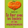 livre en finir avec les boulets et les empoisonneurs