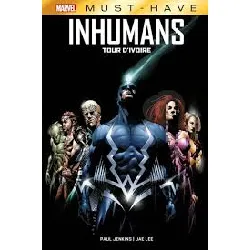 livre inhumans - tour d'ivoire
