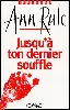livre jusqu'à ton dernier souffle - occasion