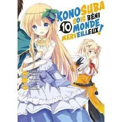 livre konosuba - sois béni monde merveilleux - tome 10