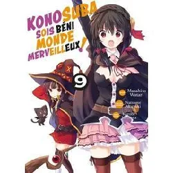livre konosuba - sois béni monde merveilleux - tome 9