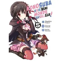 livre konosuba: soit béni monde merveilleux ! - tome 5