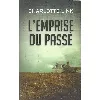 livre l'emprise du passer