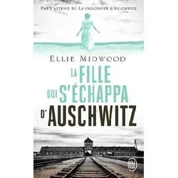 livre la fille qui s'échappa d'auschwitz