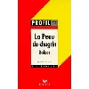livre la peau de chagrin', balzac - analyse critique