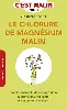 livre le chlorure de magnésium malin - tous les bienfaits de cet ingrédient essentiel pour la santé, la beauté..