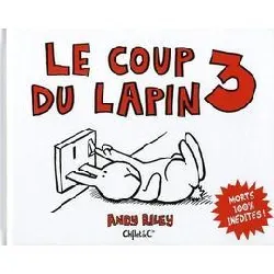 livre le coup du lapin t03 morts 100 % inédites !
