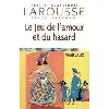 livre le jeu de l'amour et du hasard - comédie