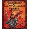 livre les 100 chevaliers d'arthur (nouvelle édition)