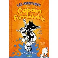 livre les aventures d'un copain formidable