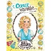livre les filles au chocolat tome 5 - coeur vanille