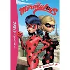 livre miraculous tome 8 - ladychloé