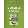 livre tintin : l'oreille cassée