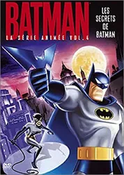 dvd batman, la série animée : les secrets de batman